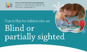 Toys and Play for Children who are Blind or Partially Sighted