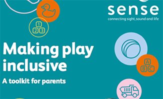 Making play inclusive- a toolkit for adults, from SENSE